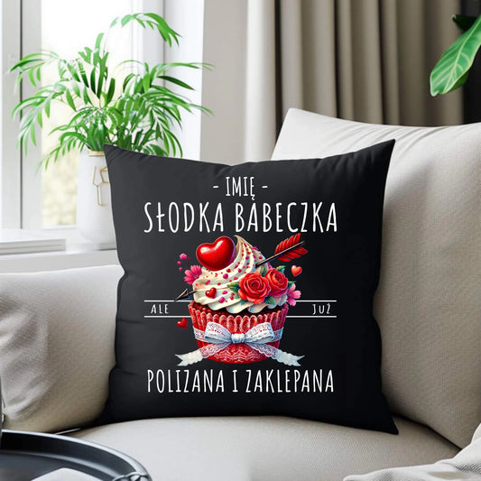 Poduszka dekoracyjna - Słodka babeczka polizana i zaklepana - personalizowana W37 - StoryCups.pl