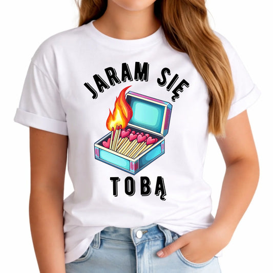 Koszulka damska - Jaram się Tobą W39 - StoryCups.pl
