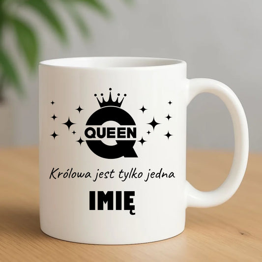Kubek dla niej - Queen Królowa jest tylko jedna - personalizowany W40 - StoryCups.pl
