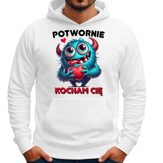 Bluza męska z kapturem - Potwornie Kocham Cię W45 - StoryCups.pl