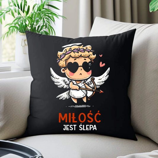 Poduszka dekoracyjna - Miłość jest ślepa W48 - StoryCups.pl
