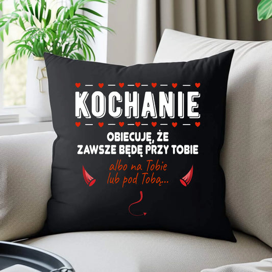Poduszka dekoracyjna dla par - Obiecuję, że zawsze będę przy Tobie W50 - StoryCups.pl