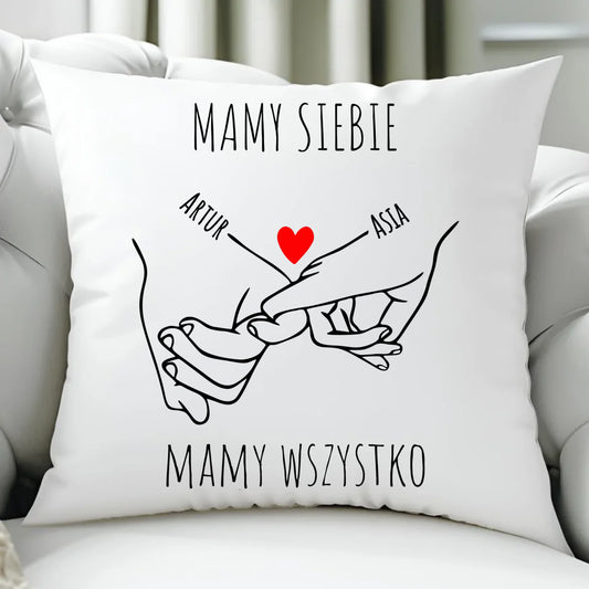 Poduszka dla par - Zaplecione ręce mamy siebie mamy wszystko - personalizowana W63 - StoryCups.pl