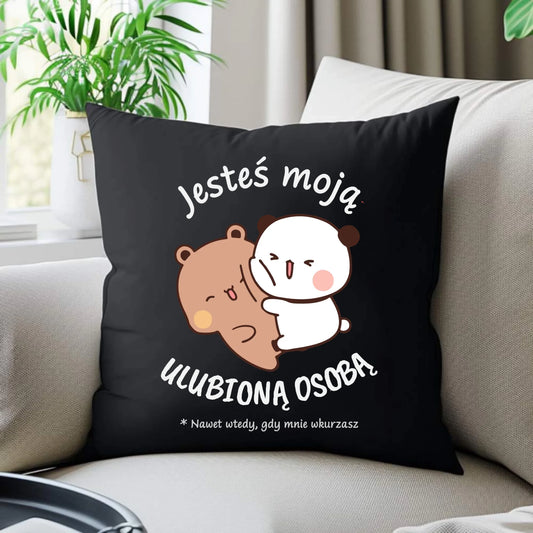 Poduszka dekoracyjna dla par - Jesteś moją ulubioną osobą W69 - StoryCups.pl