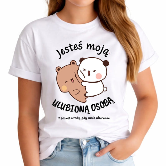 Koszulka damska - Jesteś moją ulubioną osobą W69 - StoryCups.pl