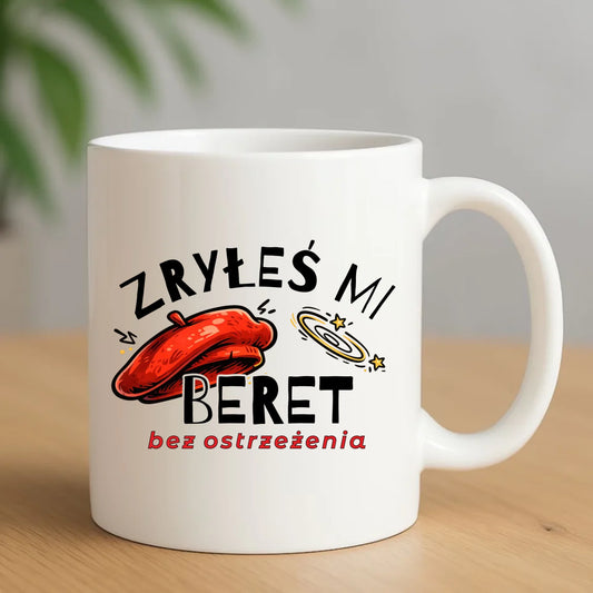 Kubek dla faceta - Zryłeś mi beret DCH34 - StoryCups.pl