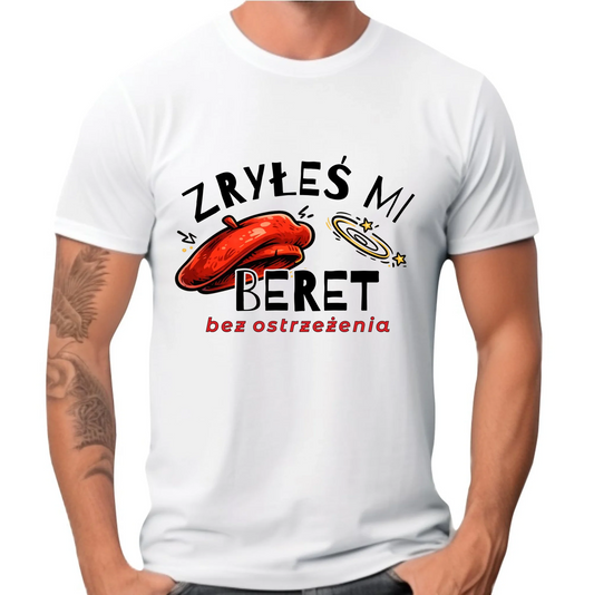 Koszulka męska dla faceta - Zryłeś mi beret DCH34 - StoryCups.pl
