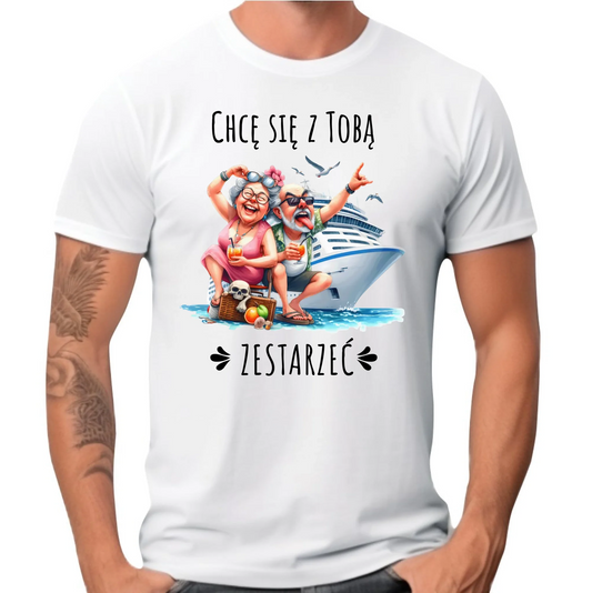 Koszulka męska - Chcę się z Tobą zestarzeć W80 - StoryCups.pl