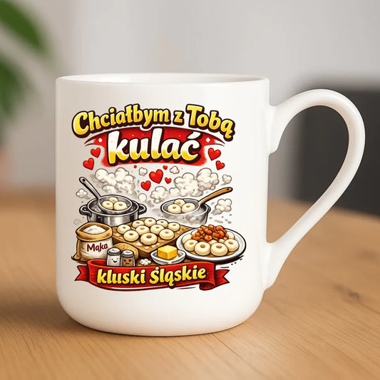 Kubek elegant - Chciałbym z Tobą kulać kluski śląskie W90