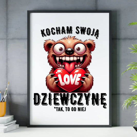 Plakat w ramie dla chłopaka - Kocham swoją dziewczynę W30 - StoryCups.pl