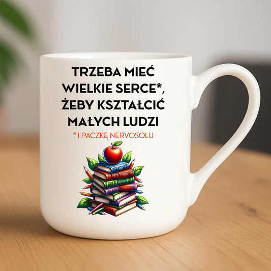 Kubek elegant dla nauczyciela - Trzeba mieć wielkie serce i paczkę nervosolu N73 - StoryCups.pl