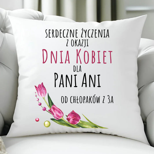 Poduszka na Dzień Kobiet - Serdeczne życzenia - personalizowana DK01 - StoryCups.pl