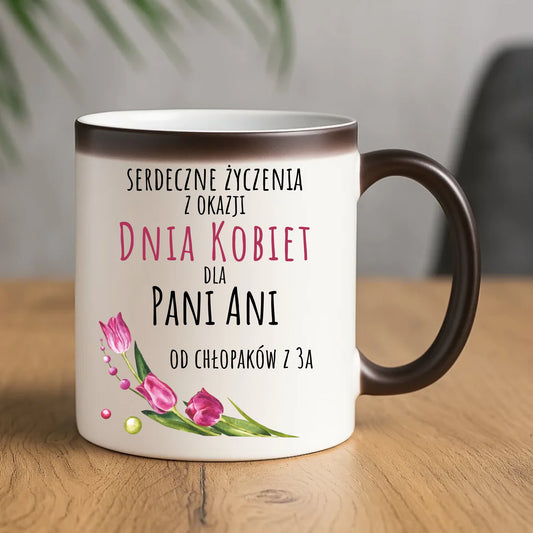 Kubek magiczny na Dzień Kobiet - Serdeczne życzenia - personalizowany DK01 - StoryCups.pl