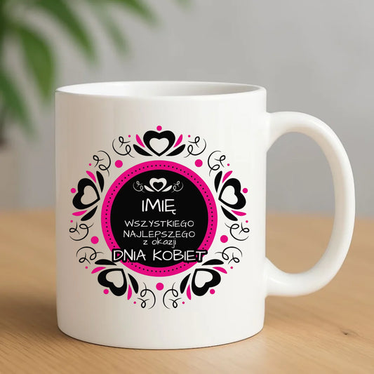 Kubek na Dzień Kobiet - Wszystkiego Najlepszego - personalizowany DK02 - StoryCups.pl