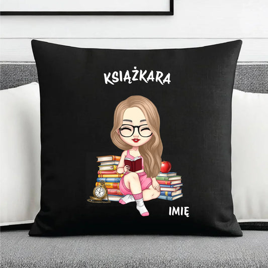 Poduszka dekoracyjna - Książkara - Prezent dla miłośniczki czytania książek - personalizowana DZ04