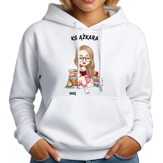 Bluza damska z kapturem - Książkara - Prezent dla miłośniczki czytania książek - personalizowana DZ04