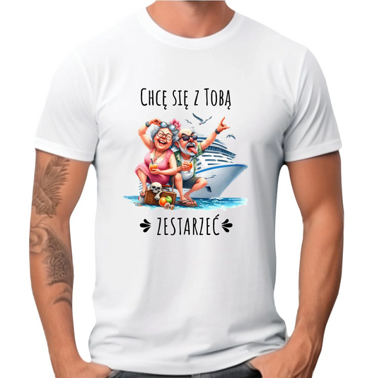 Koszulka męska - Chcę się z Tobą zestarzeć W80 - StoryCups.pl