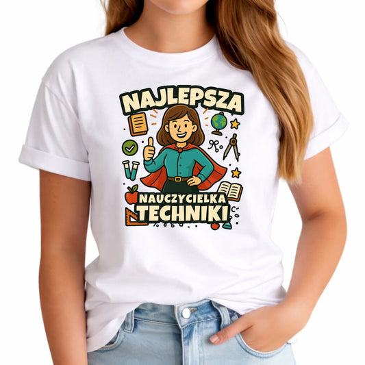 Koszulka damska dla nauczycielki - Najlepsza nauczycielka techniki N76 - StoryCups.pl