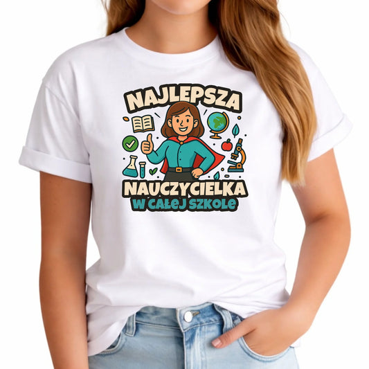 Koszulka damska dla nauczycielki - Najlepsza nauczycielka w całej szkole N45 - StoryCups.pl