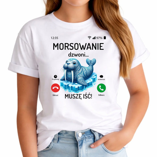 Koszulka damska - prezent dla morsa - Morsowanie dzwoni muszę iść - Mors HM04 - StoryCups.pl