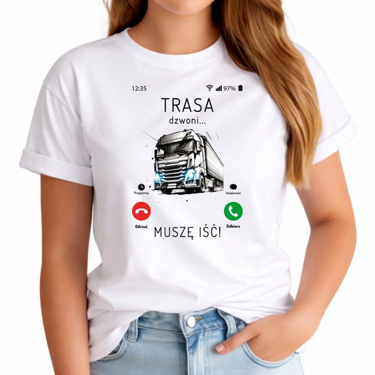 Koszulka damska dla kierowcy tira - Trasa dzwoni muszę iść ZKT03 - StoryCups.pl