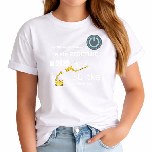 Ja się resetuję | Personalizowana koszulka damska na urodziny U19 - StoryCups.pl