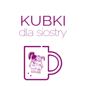 Kubek dla siostry z unikalnym nadrukiem i personalizowanym tekstem, doskonały na prezent urodzinowy dla siostry, imieninowy czy świąteczny dostępny tylko w storycups.pl