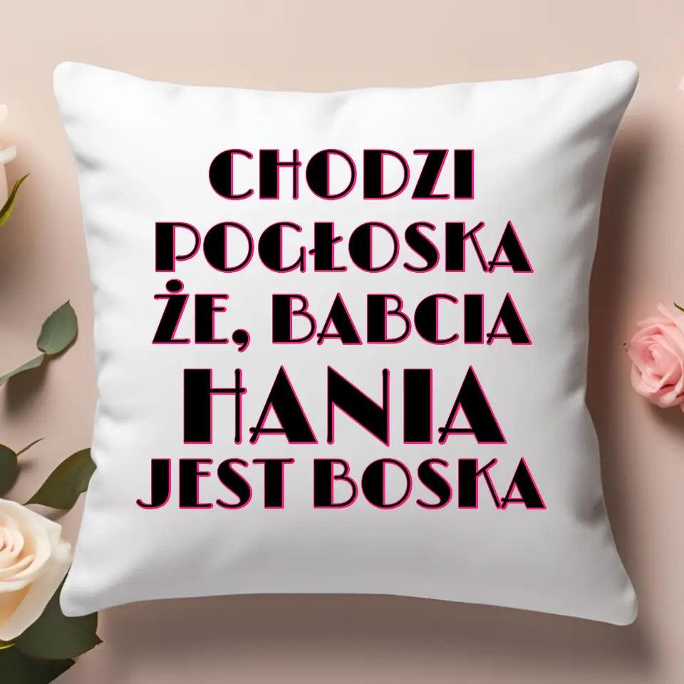 Poduszka dla babci imię CHODZI POGŁOSKA, ŻE BABCIA JEST BOSKA, na Dzień Babci - storycups.pl