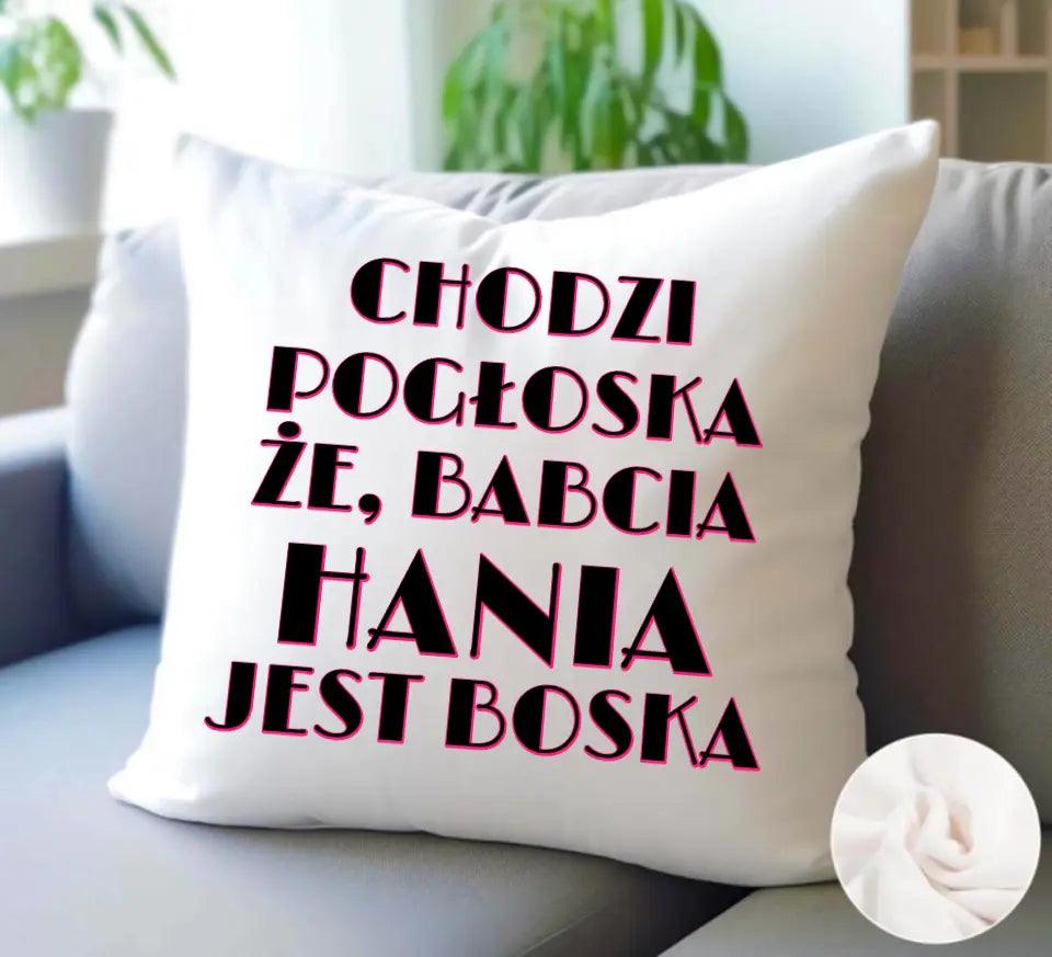 Poduszka dla babci imię CHODZI POGŁOSKA, ŻE BABCIA JEST BOSKA, na Dzień Babci - storycups.pl