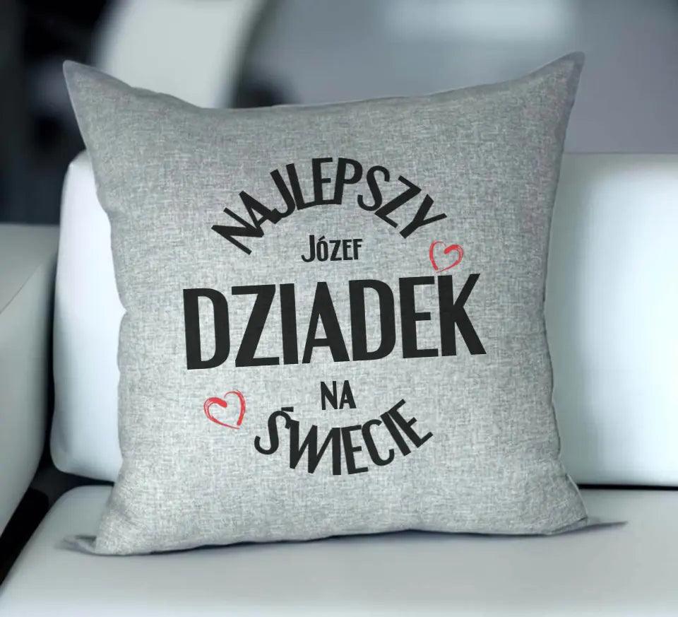 Poduszka z nadrukiem dla dziadka imię NAJLEPSZY DZIADEK NA ŚWIECIE, na Dzień Dziadka - storycups.pl