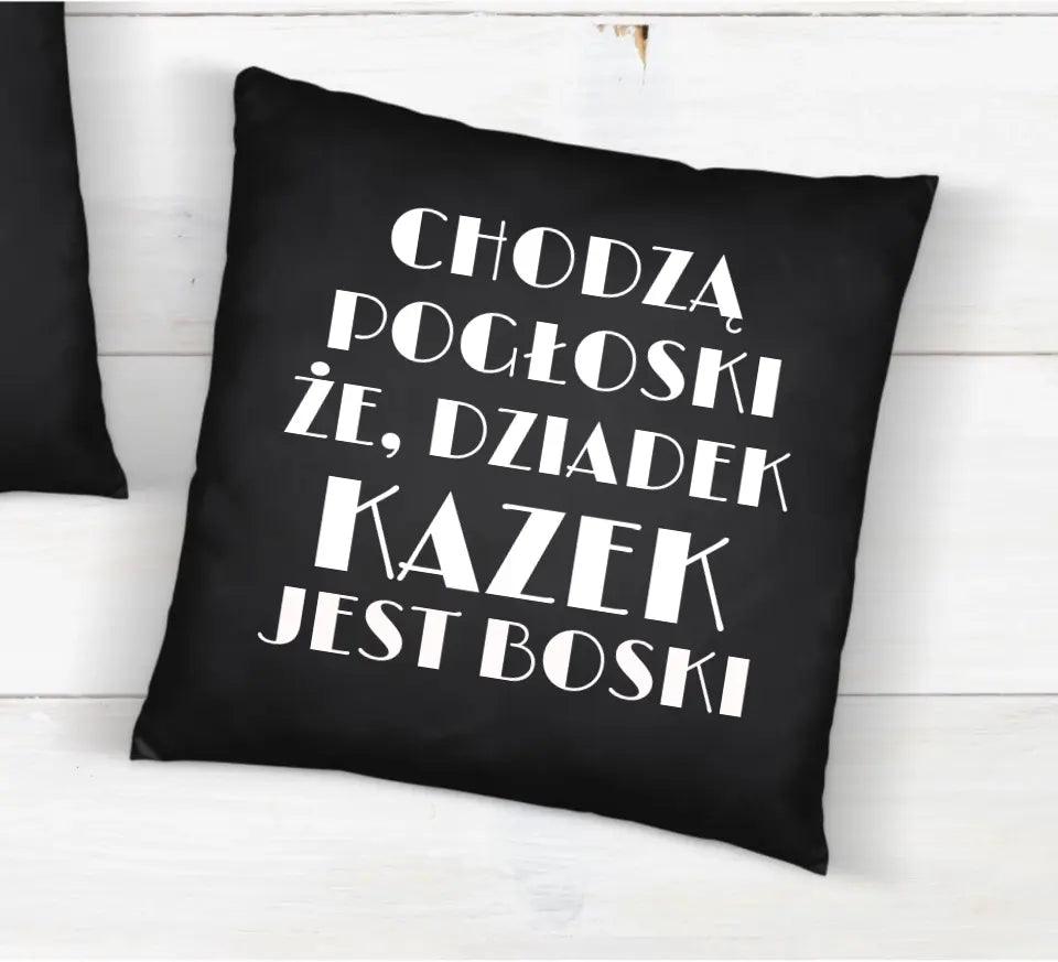 Czarna poduszka dla dziadka imię CHODZĄ POGŁOSKI, ŻE DZIADEK JEST BOSKI, na Dzień Dziadka - storycups.pl