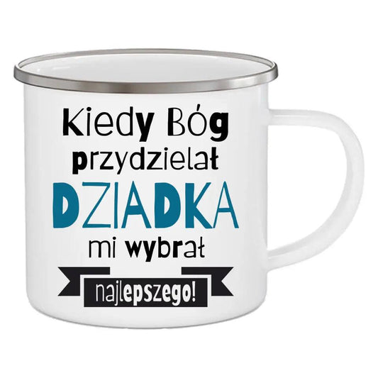 Emaliowany kubek dla dziadka na prezent KIEDY BÓG PRZYDZIELAŁ DZIADKA, na Dzień Dziadka - storycups.pl