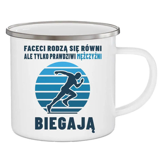 Emaliowany kubek dla biegacza TYLKO PRAWDZIWI MĘŻCZYŹNI BIEGAJĄ HZ02 - storycups.pl