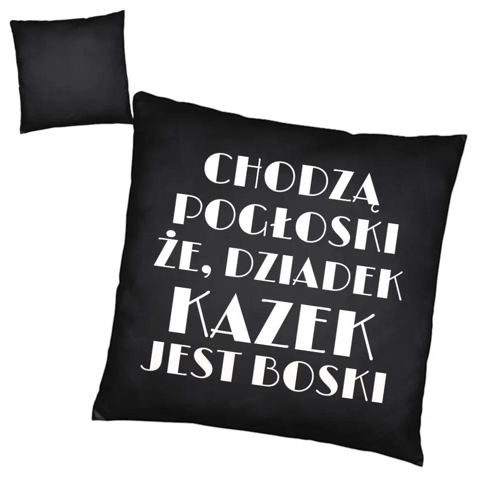 Czarna poduszka dla dziadka imię CHODZĄ POGŁOSKI, ŻE DZIADEK JEST BOSKI, na Dzień Dziadka - storycups.pl