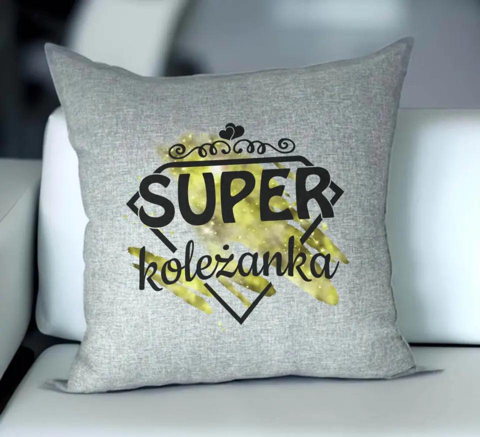 Poduszka z nadrukiem DLA KOLEŻANKI DD04a - storycups.pl