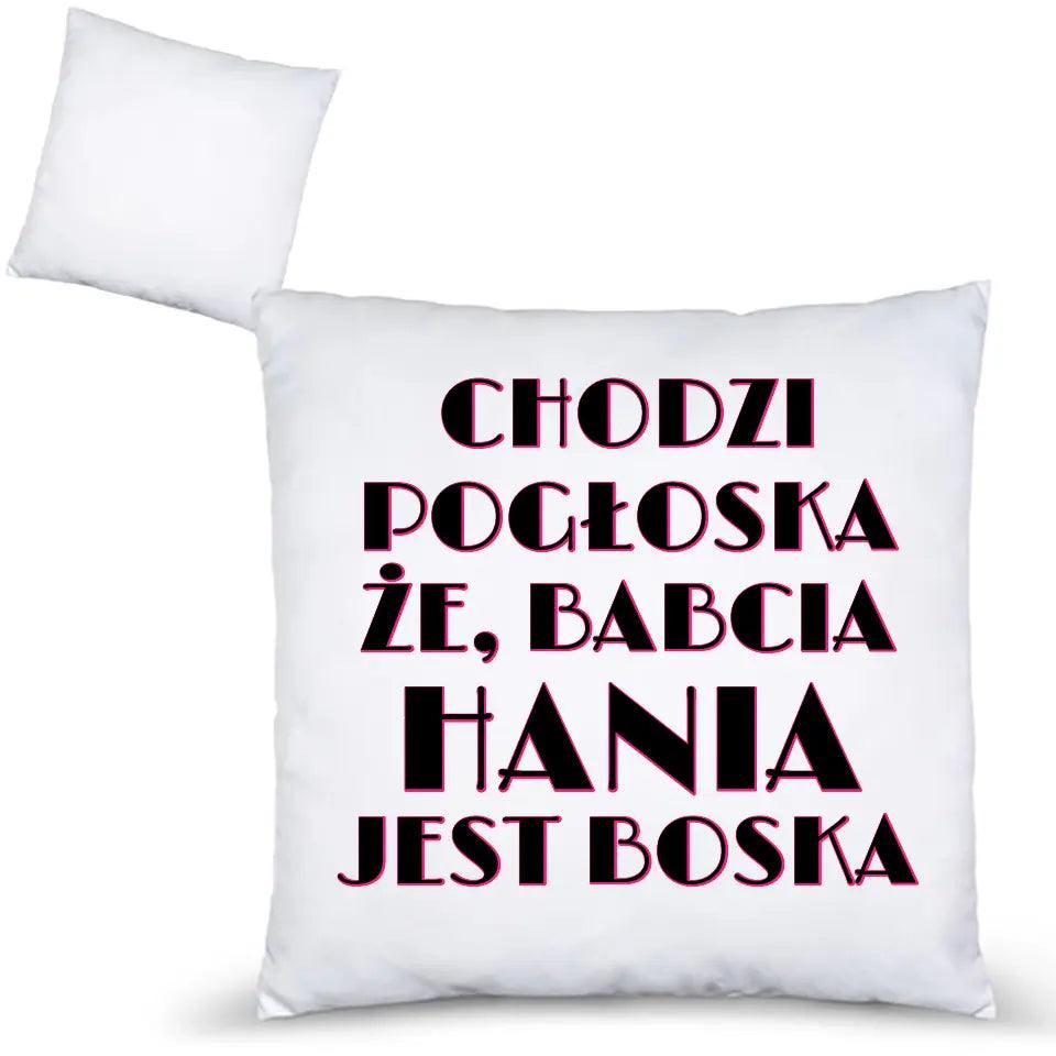 Poduszka dla babci imię CHODZI POGŁOSKA, ŻE BABCIA JEST BOSKA, na Dzień Babci - storycups.pl