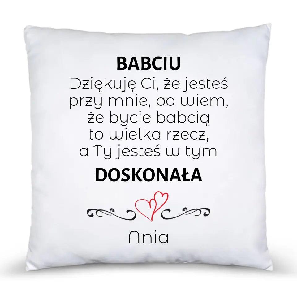 Poduszka z nadrukiem dla babci personalizowana BABCIU JESTEŚ DOSKONAŁA, na Dzień Babci – storycups.pl