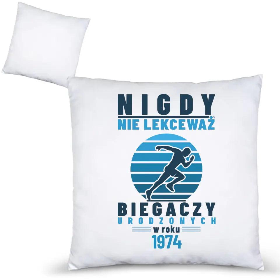 Poduszka dla biegacza NIGDY NIE LEKCEWAŻ BIEGACZY URODZONYCH W ROKU HZ03 - storycups.pl