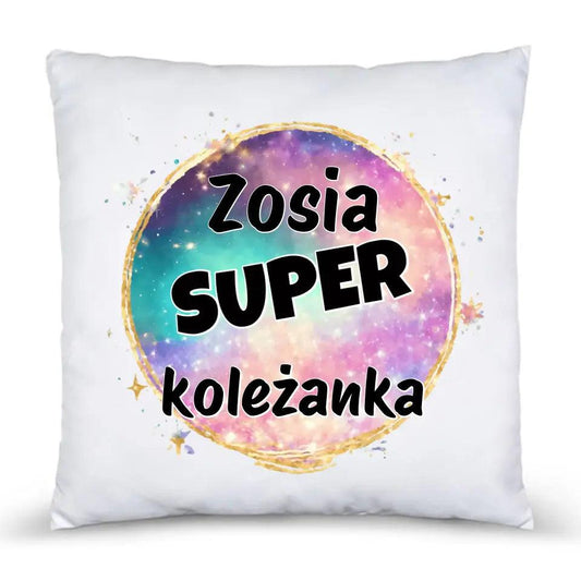 Poduszka z nadrukiem dla koleżanki SUPER KOLEŻANKA DZ02 - storycups.pl