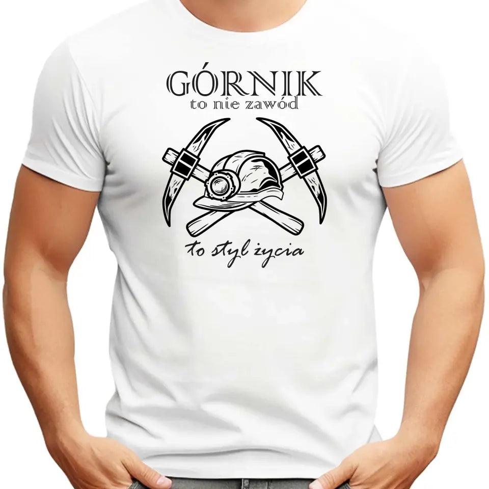 Koszulka z nadrukiem dla górnika GÓRNIK TO NIE ZAWÓD TO STYL ŻYCIA G05 - storycups.pl