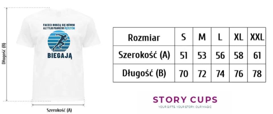 Koszulka z nadrukiem dla biegacza TYLKO PRAWDZIWI MĘŻCZYŹNI BIEGAJĄ HZ02 - storycups.pl