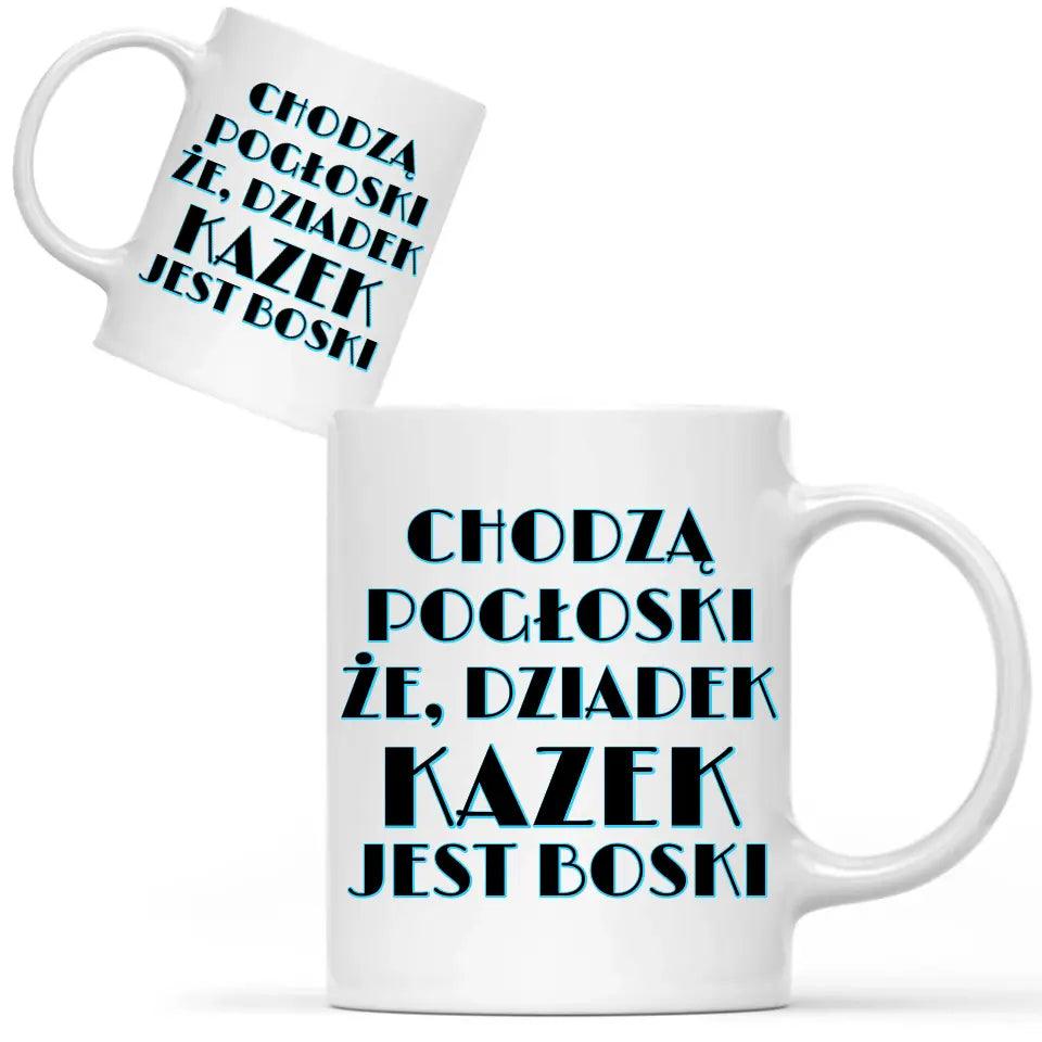 Kubek z imieniem dla dziadka Chodzą pogłoski, że dziadek jest boski, na Dzień Dziadka - storycups.pl