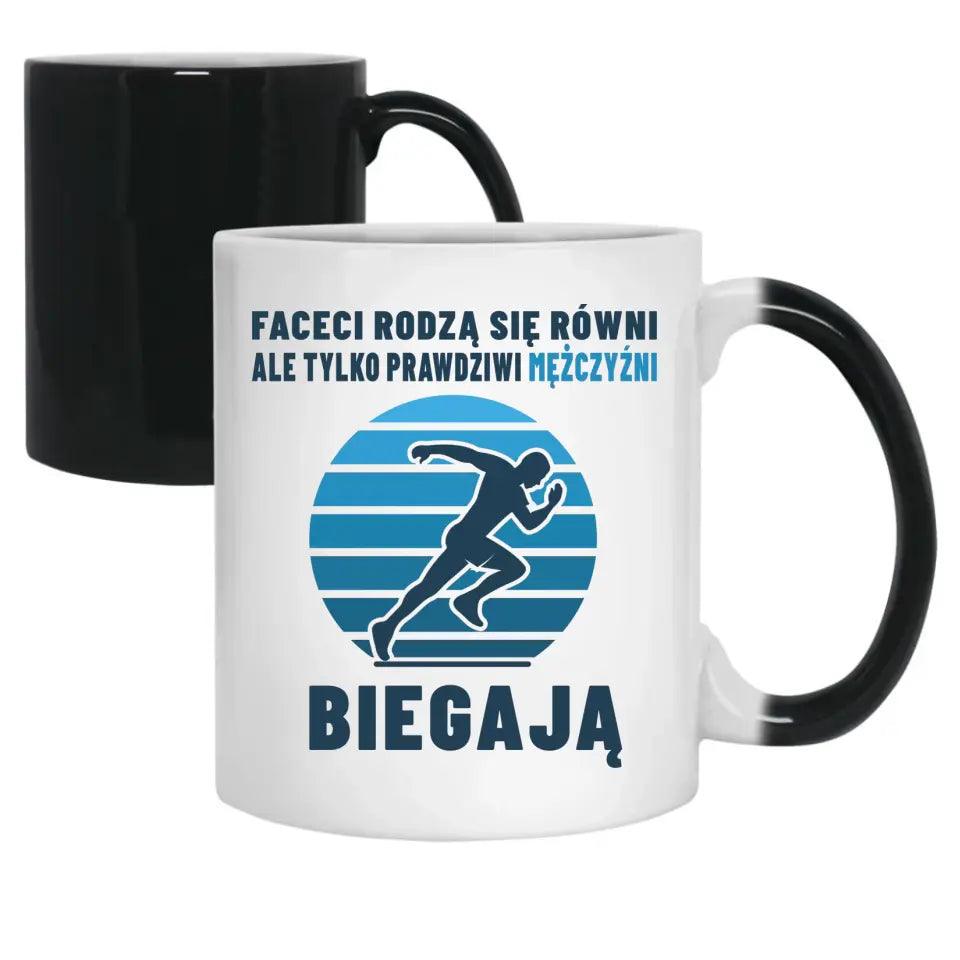 Kubek dla biegacza Faceci rodzą się równi, ale tylko prawdziwi mężczyźni biegają HZ02 - storycups.pl