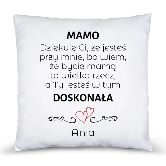 Personalizowana poduszka dla mamy podziękowanie MAMO JESTEŚ DOSKONAŁA DM10 - storycups.pl