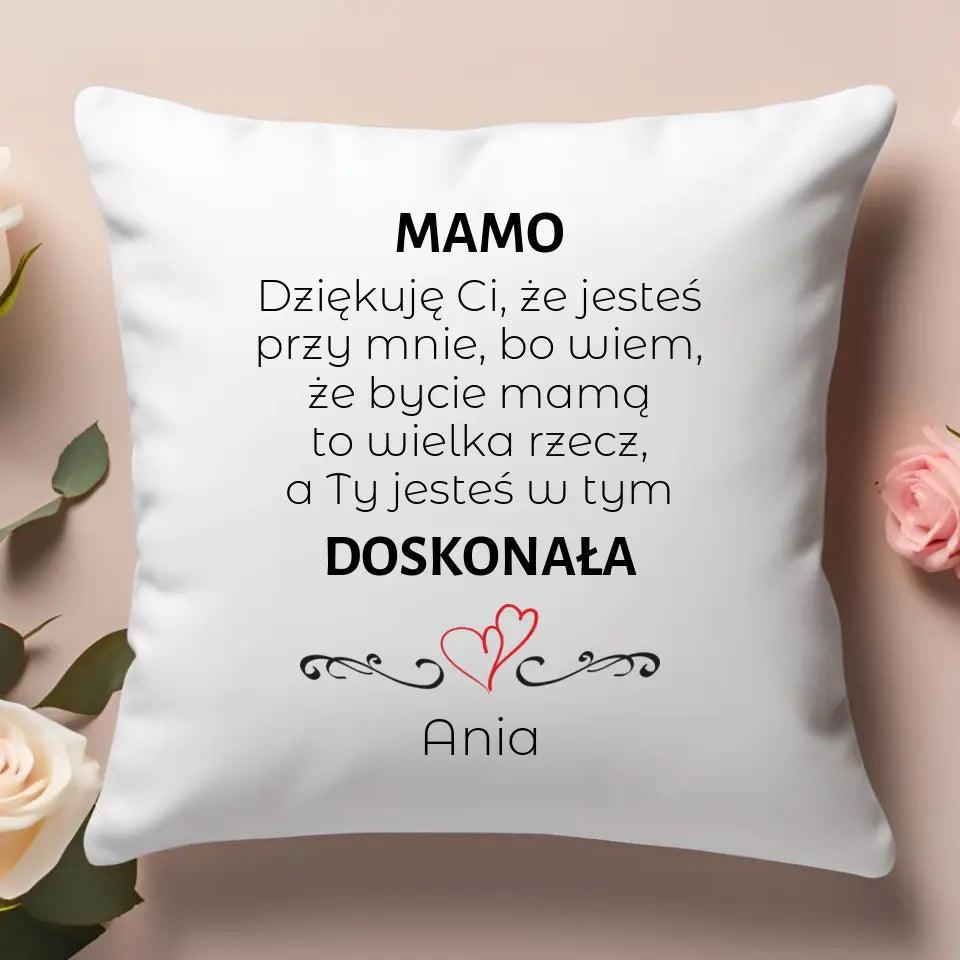 Personalizowana poduszka dla mamy podziękowanie MAMO JESTEŚ DOSKONAŁA DM10 - storycups.pl