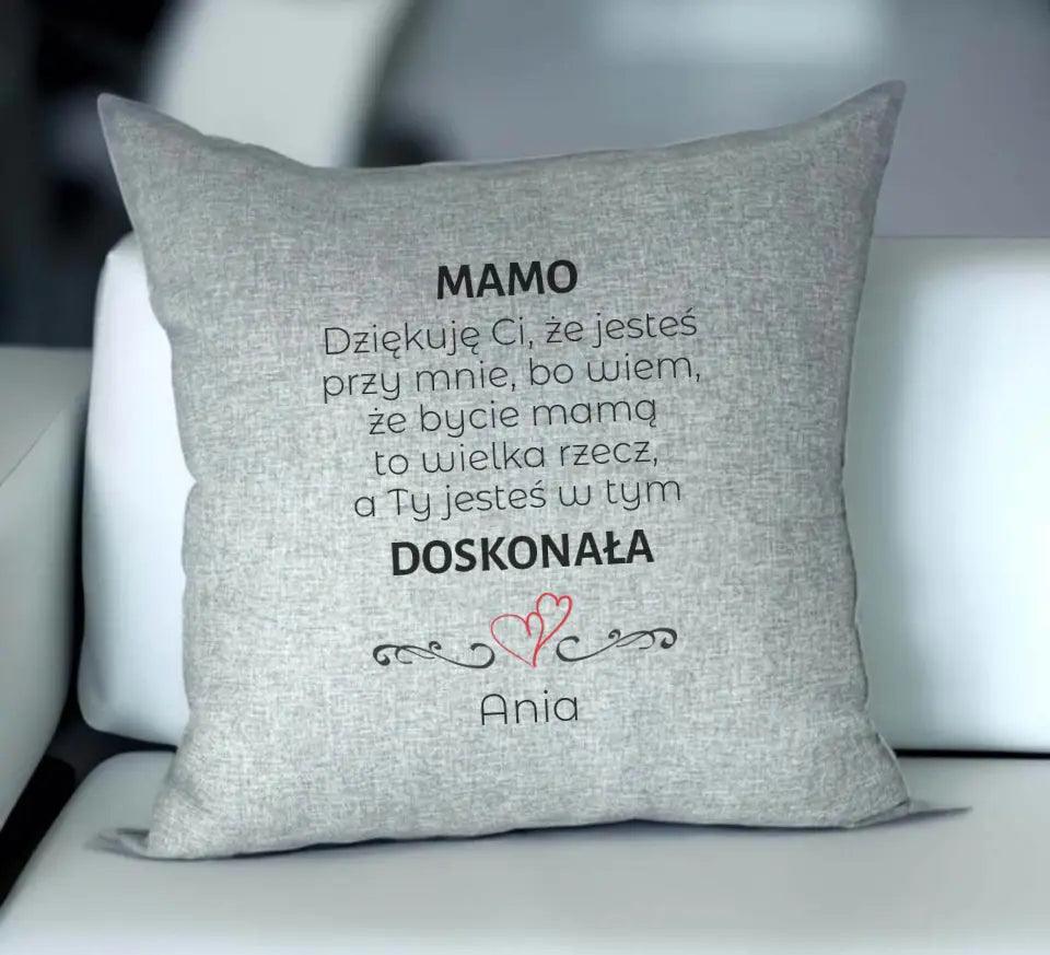 Personalizowana poduszka dla mamy podziękowanie MAMO JESTEŚ DOSKONAŁA DM10 - storycups.pl