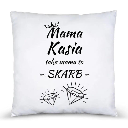 Personalizowana poduszka dla mamy TAKA MAMA TO SKARB DM12 - storycups.pl