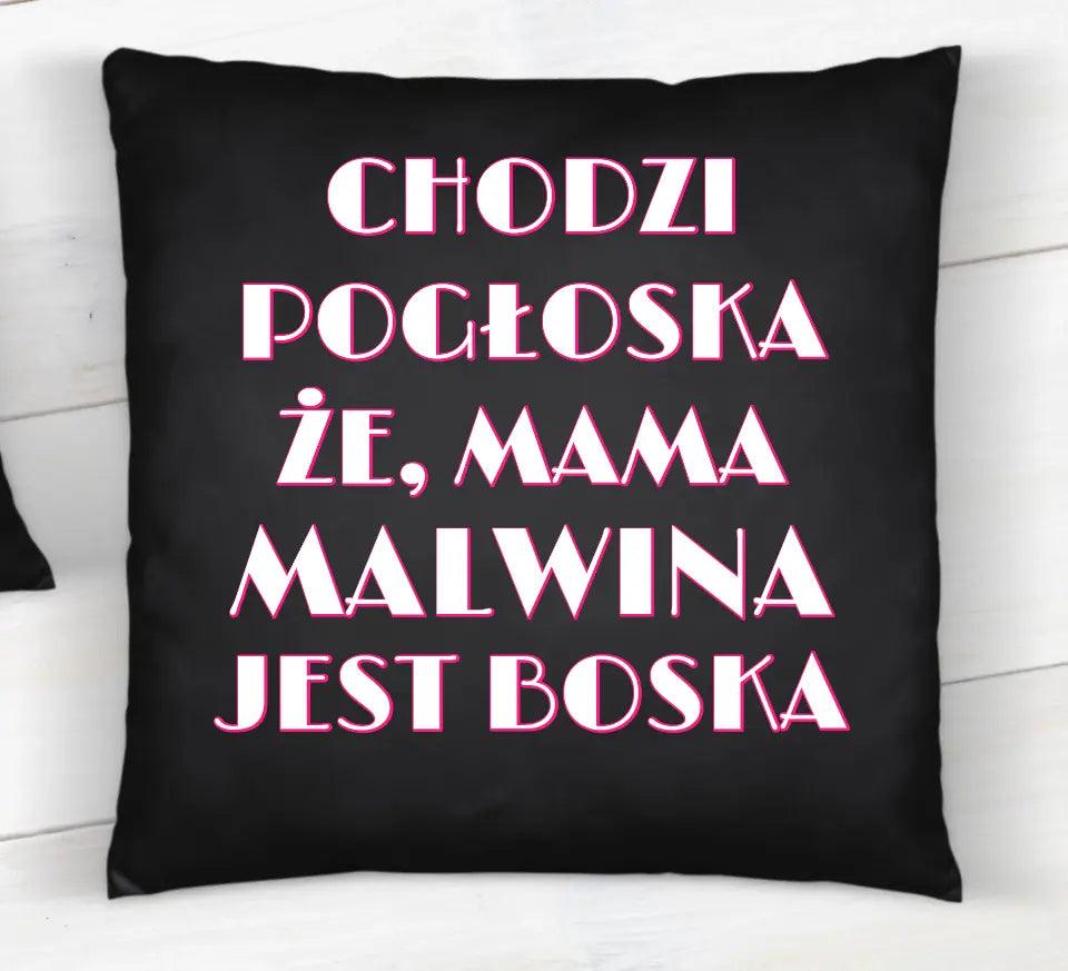 Czarna poduszka dla mamy CHODZI POGŁOSKA, ŻE MAMA JEST BOSKA DM14 - storycups.pl