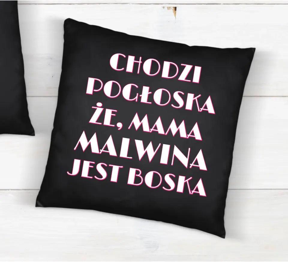 Czarna poduszka dla mamy CHODZI POGŁOSKA, ŻE MAMA JEST BOSKA DM14 - storycups.pl