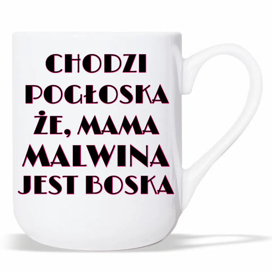 Kubek dla mamy CHODZI POGŁOSKA, ŻE MAMA JEST BOSKA DM14